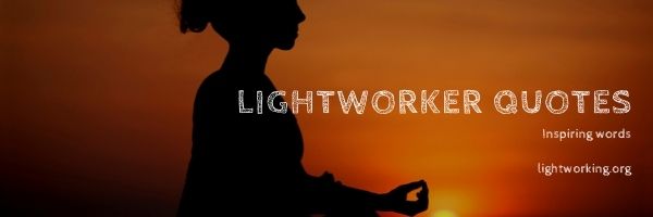 Lightworker Quotes